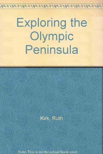 9780295955285: Exploring the Olympic Peninsula