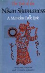 Stock image for The Tale of the Nisan Shamaness: A Manchu Folk Epic for sale by ThriftBooks-Dallas