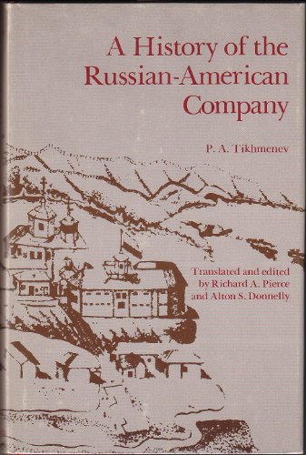 Beispielbild fr A History of the Russian-American Company zum Verkauf von GF Books, Inc.