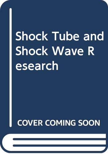 Beispielbild fr Shock Tube and Shock Wave Research: Proceedings of the Eleventh (11th) International Symposium on Shock Tubes and Waves zum Verkauf von G. & J. CHESTERS