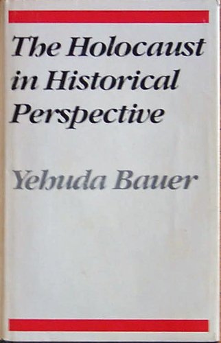 Stock image for The Holocaust in historical perspective (Samuel and Althea Stroum lectures in Jewish studies) for sale by HPB-Emerald