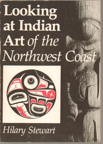 Stock image for Looking at Indian Art of the Northwest Coast for sale by PBShop.store US