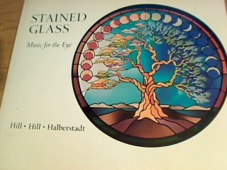 Imagen de archivo de Stained Glass: Music for the Eye a la venta por Wonder Book