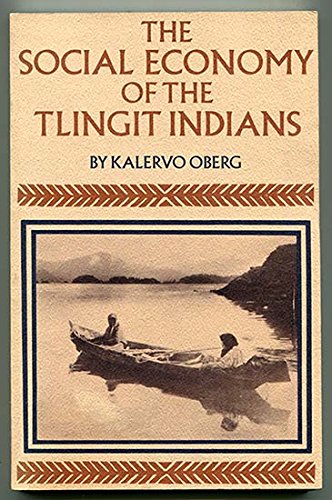 Stock image for Social Economy of the Tlingit Indians for sale by GF Books, Inc.