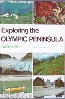 Beispielbild fr Exploring the Olympic Peninsula zum Verkauf von Wonder Book