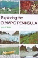 Stock image for Exploring the Olympic Peninsula for sale by Wonder Book