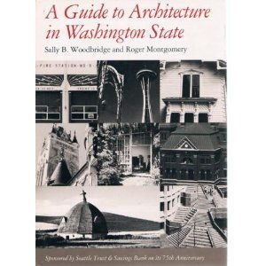 Stock image for A Guide to Architecture in Washington State: An Environmental Perspective for sale by GoldenDragon