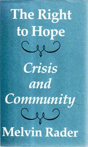 Imagen de archivo de The Right to Hope: Crisis and Community a la venta por Irish Booksellers