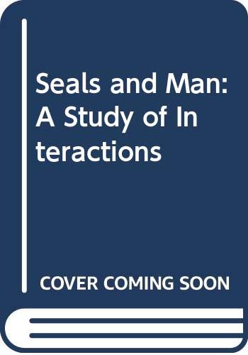 Seals and Man: A Study of Interactions (9780295958903) by Bonner, W. Nigel