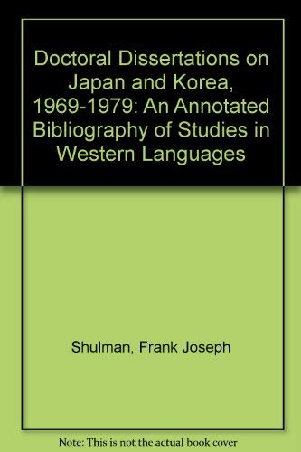 9780295958958: Doctoral Dissertations on Japan and Korea, 1969-1979: An Annotated Bibliography of Studies in Western Languages