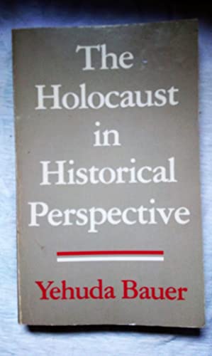 Stock image for The Holocaust in Historical Perspective for sale by Better World Books