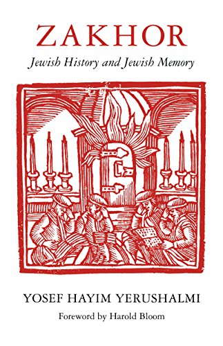 Zakhor: Jewish History and Jewish Memory (9780295959399) by Yerushalmi, Yosef Hayim