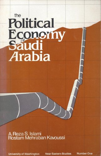 Beispielbild fr The political economy of Saudi Arabia (Near Eastern studies, University of Washington) zum Verkauf von Wonder Book