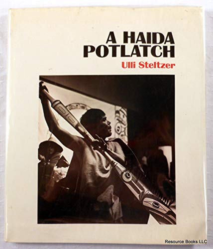 A Haida Potlatch - Steltzer, Ulli