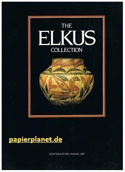 Stock image for The Elkus Collection Southwestern Indian Art for sale by COLLINS BOOKS