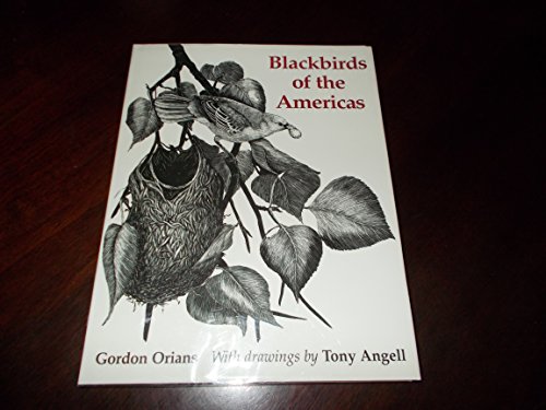 Imagen de archivo de Blackbirds of the Americas a la venta por Better World Books