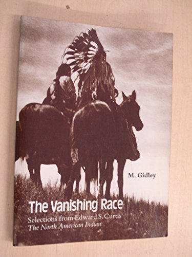 Imagen de archivo de The Vanishing Race : Selection from Edward S. Curtis' The North American Indian a la venta por Better World Books: West