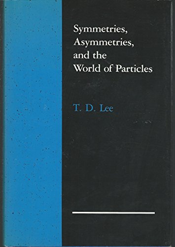 Symmetries, Asymmetries, and the World of Particles