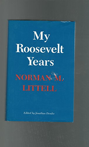 My Roosevelt Years
