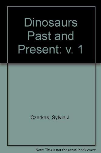 Beispielbild fr Dinosaurs Past and Present (Dinosaurs Past & Present) zum Verkauf von Wonder Book