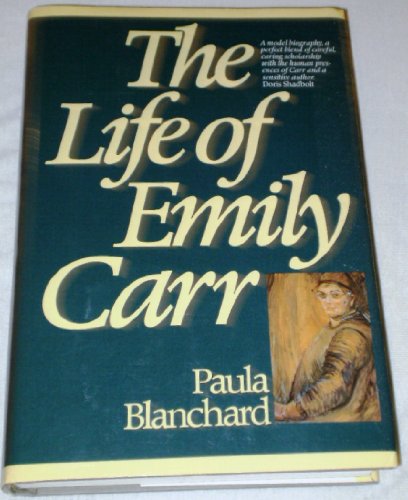 Stock image for The Life of Emily Carr for sale by HPB-Ruby