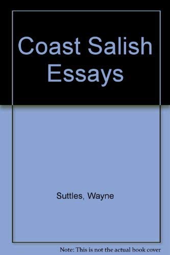 Stock image for Coast Salish Essays for sale by Riverby Books
