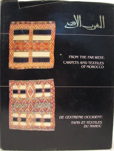 Beispielbild fr From the Far West: Carpets and Textiles of Morocco zum Verkauf von HPB Inc.