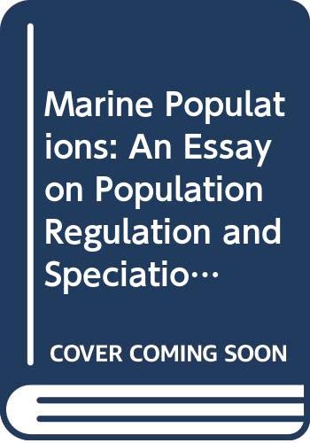 Beispielbild fr Marine Populations : An Essay on Population Regulation and Speciation zum Verkauf von Better World Books