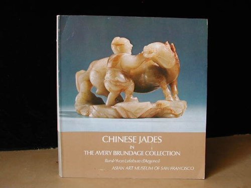 9780295966458: Chinese Jades in the Avery Brundage Collection