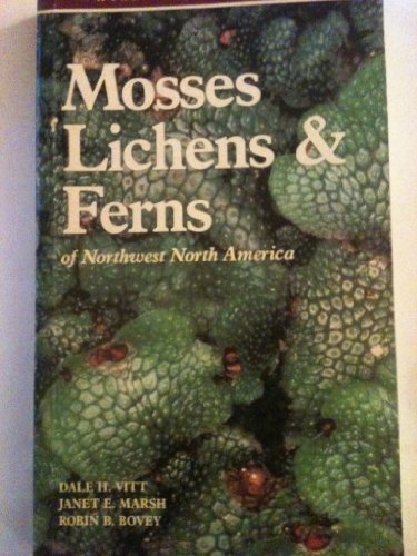 9780295966663: Mosses, Lichens, and Ferns of Northwest North America (Photographic Field Guide)