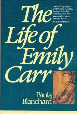 Stock image for The Life of Emily Carr for sale by HPB-Red