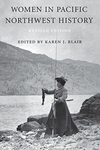Beispielbild fr Women in Pacific Northwest History: An Anthology zum Verkauf von Wonder Book
