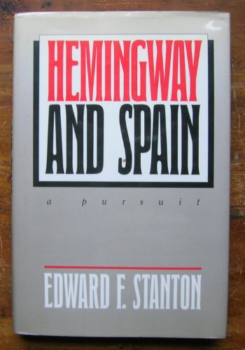 Beispielbild fr Hemingway and Spain: A Pursuit zum Verkauf von Arnold M. Herr
