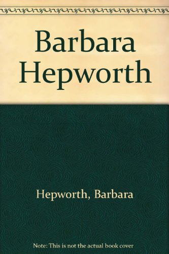 Barbara Hepworth: A Pictorial Autobiography (9780295967684) by Hepworth, Barbara