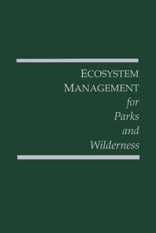 Stock image for Ecosystem Management for Parks and Wilderness for sale by Better World Books