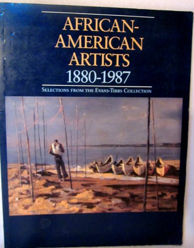 Beispielbild fr African -American Artists 1880-1987: Selections from the Evans-Tibbs Collection (Smithsonian Institute Traveling Exhibition Series) zum Verkauf von HPB-Red