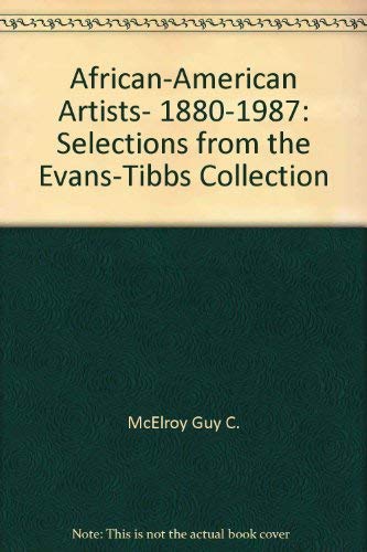 Beispielbild fr African-American artists, 1880-1987: Selections from the Evans-Tibbs Collection zum Verkauf von Midtown Scholar Bookstore