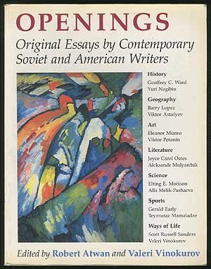 Openings: Original Essays by Contemporary Soviet and American Writers