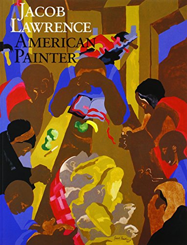 Beispielbild fr Jacob Lawrence: American Painter zum Verkauf von Magers and Quinn Booksellers