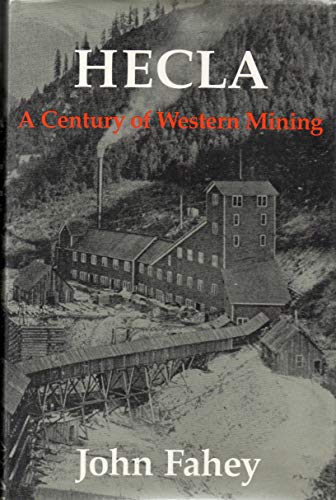 Beispielbild fr Hecla: A Century of Western Mining zum Verkauf von Front Cover Books