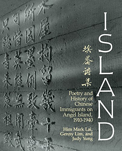Imagen de archivo de Island: Poetry and History of Chinese Immigrants on Angel Island, 1910-1940 a la venta por BooksRun