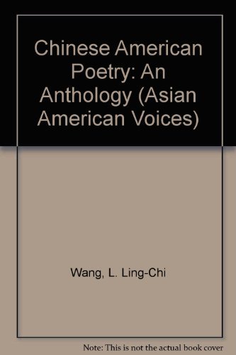 Stock image for Chinese American Poetry: An Anthology (Asian American Voices) for sale by Firefly Bookstore