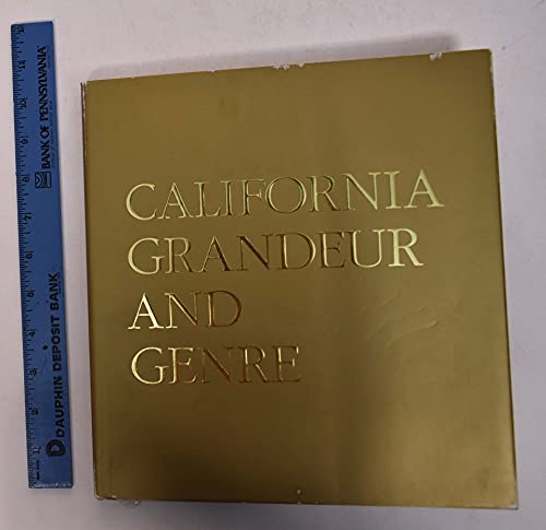 Imagen de archivo de California Grandeur and Genre from the Collection of James L. Coran and Walter Nelson-Rees a la venta por Mullen Books, ABAA