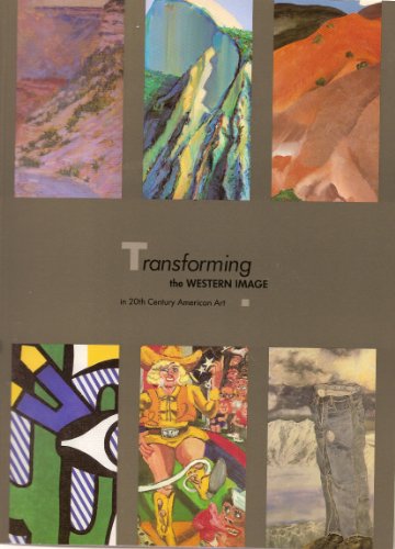 Beispielbild fr Transforming the Western Image in 20th Century American Art zum Verkauf von dsmbooks