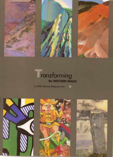 9780295971940: Transforming the Western Image in 20th Century American Art
