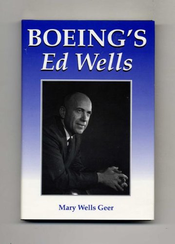 Imagen de archivo de Boeing's Ed Wells a la venta por Vashon Island Books