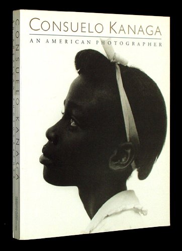 Stock image for Consuelo Kanaga : An American Photographer for sale by Better World Books