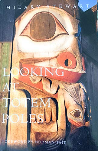 Imagen de archivo de Looking at Totem Poles a la venta por Goodwill Books