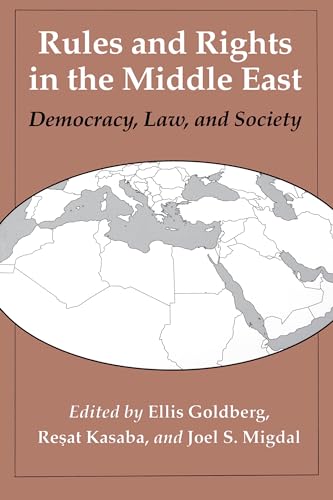 Beispielbild fr Rules and Rights in the Middle East - Democracy, Law, and Society zum Verkauf von UHR Books