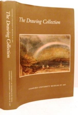 Stock image for The Drawing Collection: Stanford University Museum of Art for sale by James & Mary Laurie, Booksellers A.B.A.A